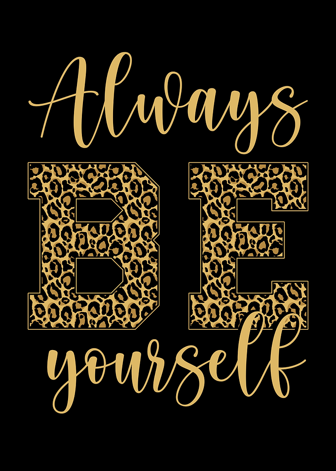 Always Be Yourself