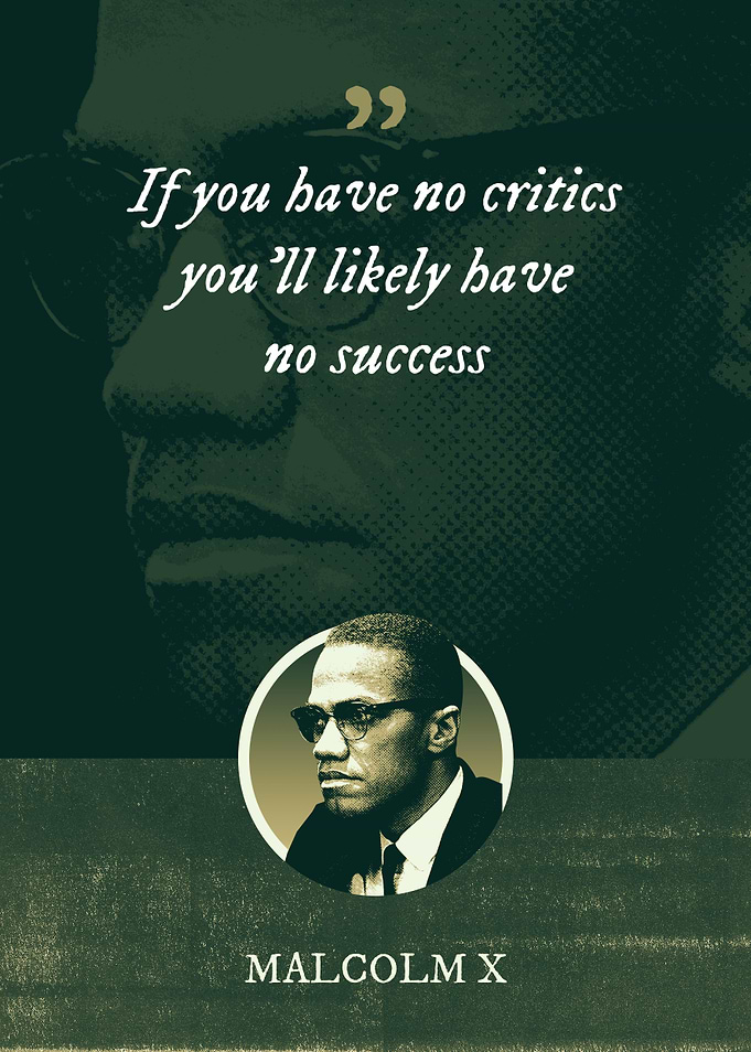 If you have no critics