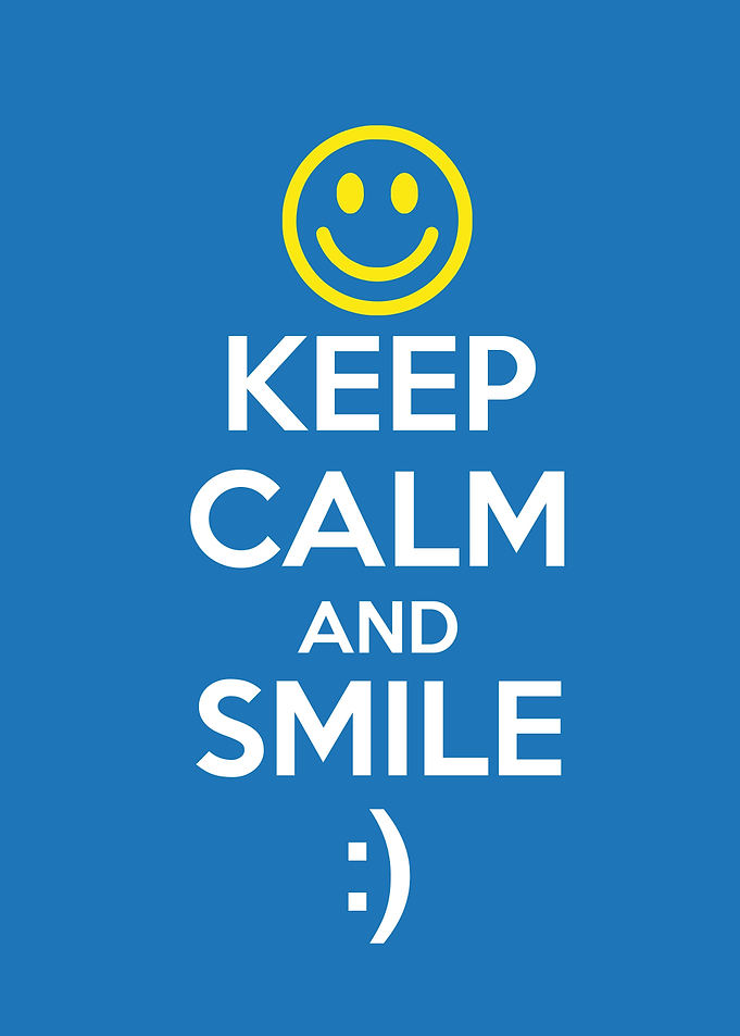 keep calm and smile