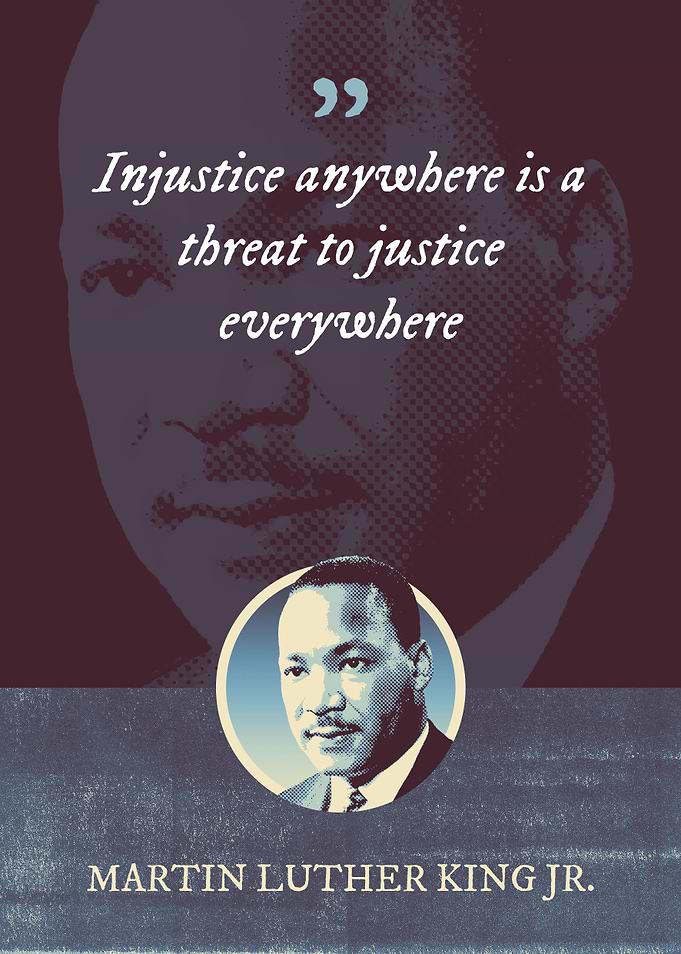 Injustice anywhere is a