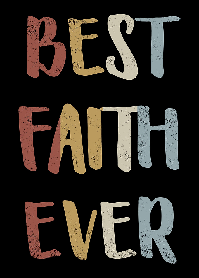 Best Faith Ever