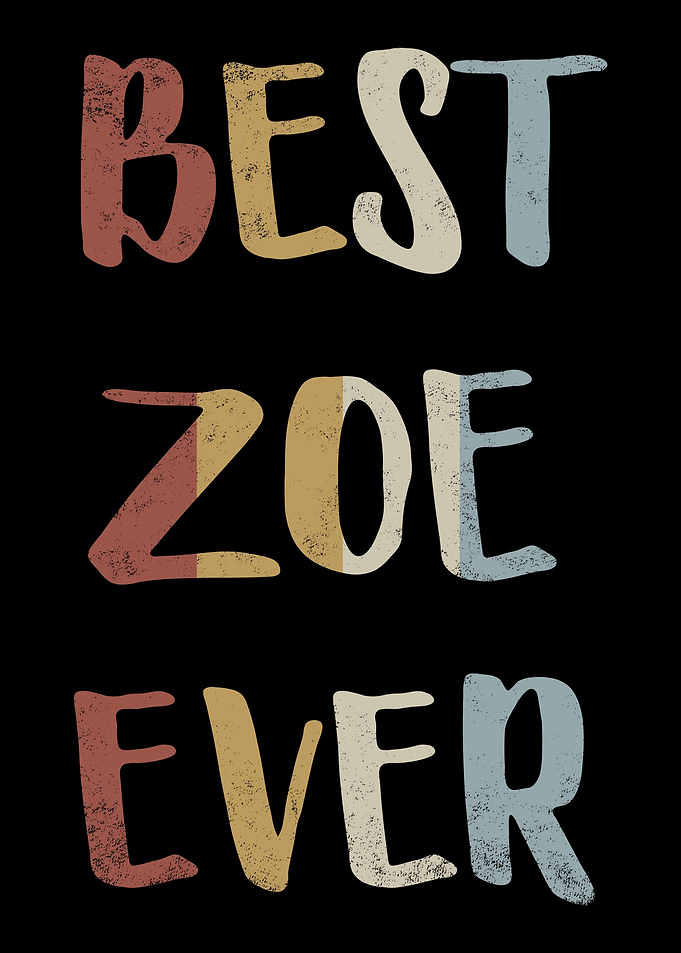 Best Zoe Ever