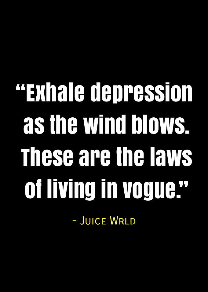 juice wrld quotes