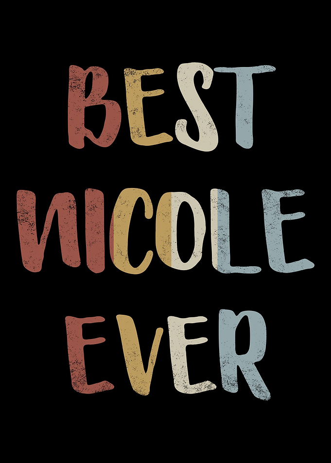 Best Nicole Ever
