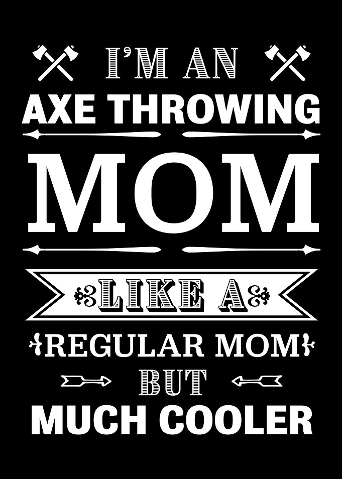 Mothers Day gift Axe throw