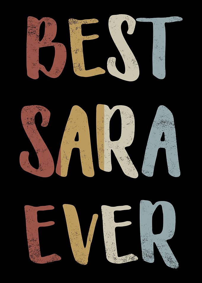 Best Sara Ever
