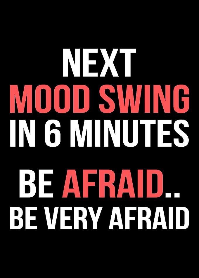 Be Afraid Temperamental Gi