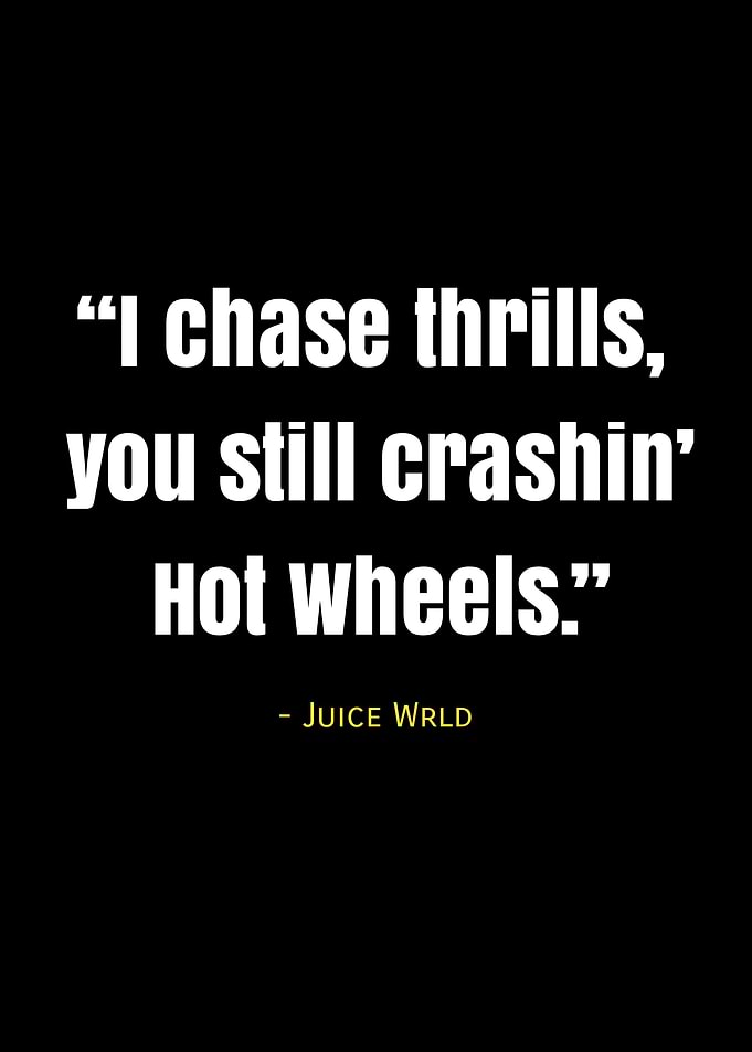quotes juice wrld