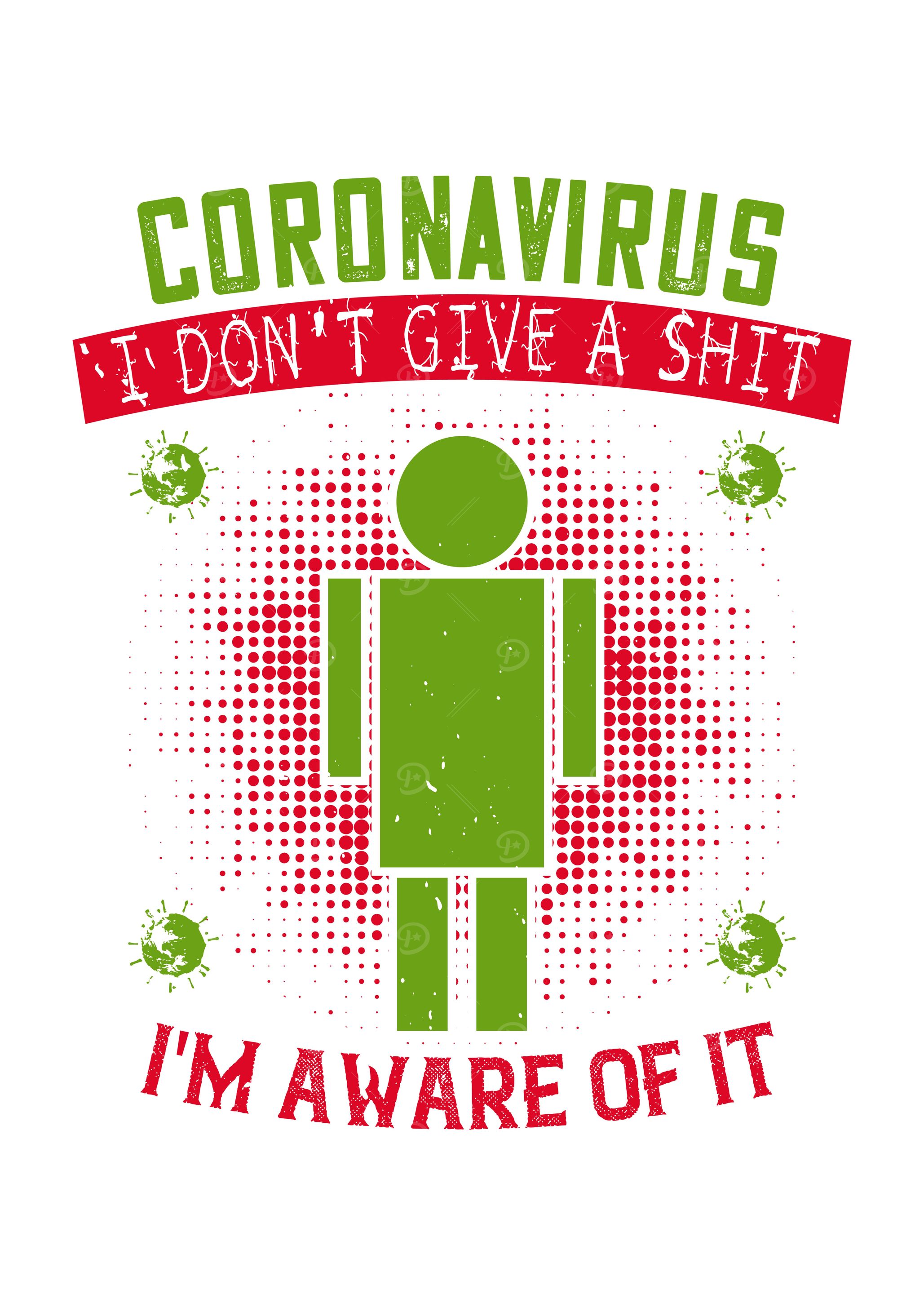 Corona I Dont Give A Shit