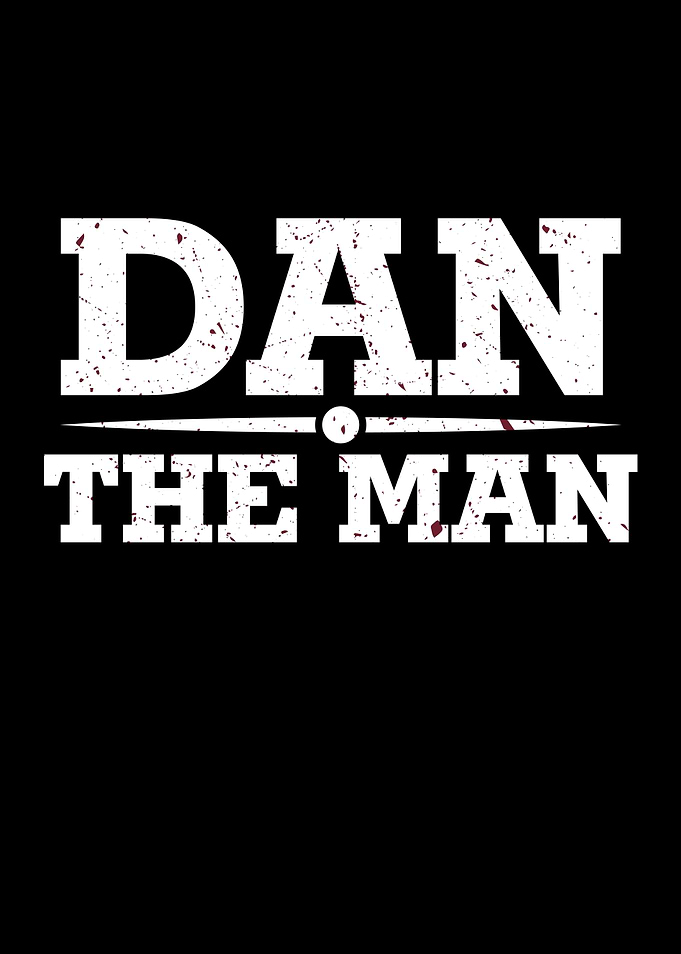 DAN THE MAN