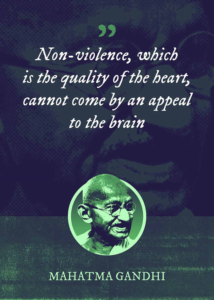 Non-violence, which is the