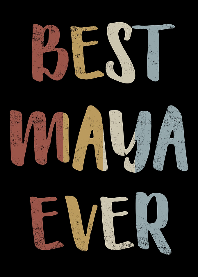 Best Maya Ever