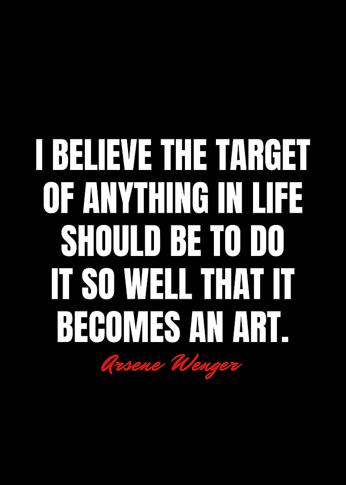 Arsene Wenger Quotes