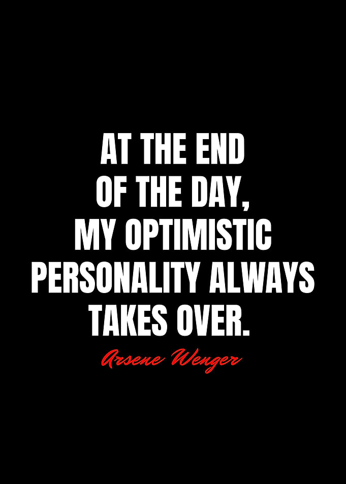Arsene Wenger Quotes