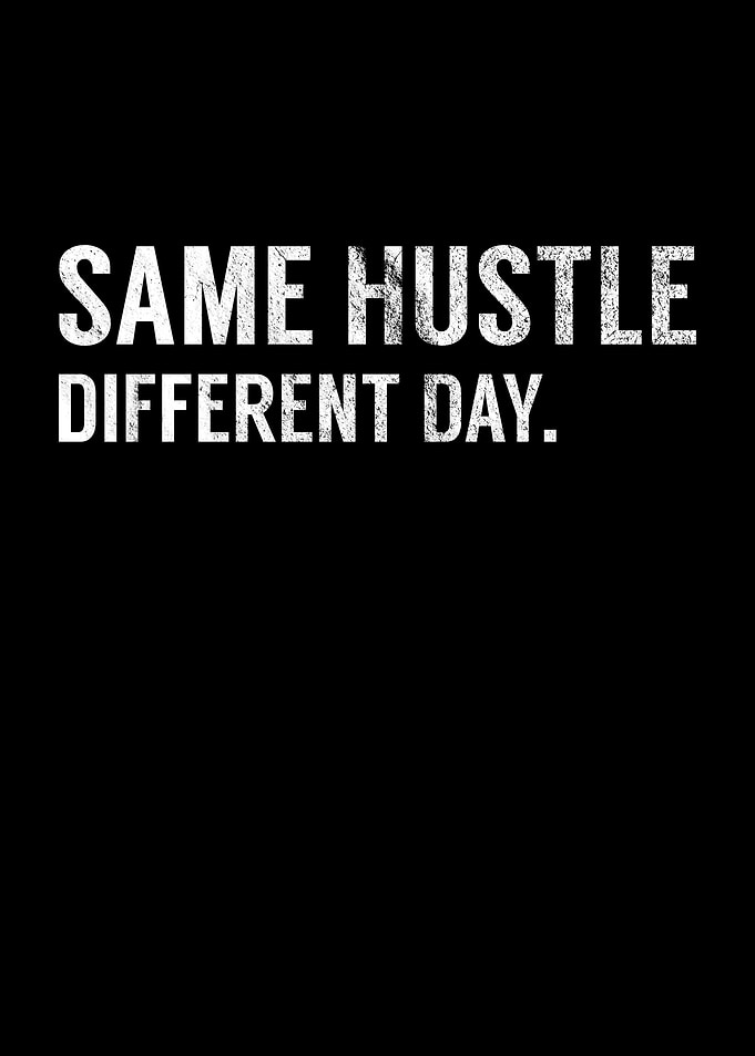 Hustle Day Different