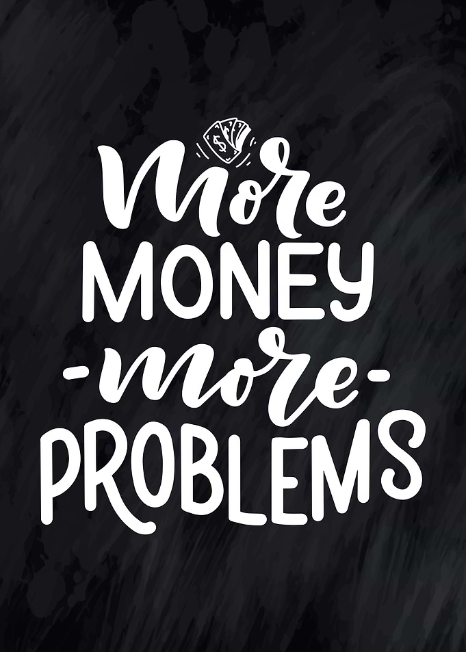 More money