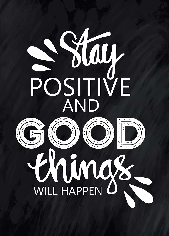 stay positive