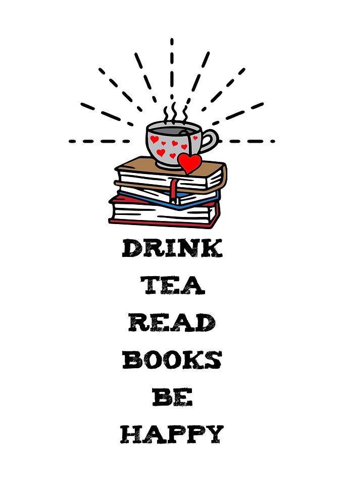 Tea Read Books Be Happy