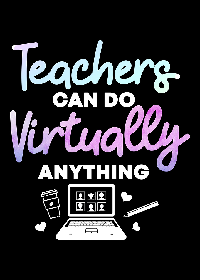 Teachers Virtually Anythin