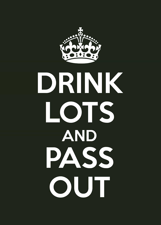 keep calm and pass out