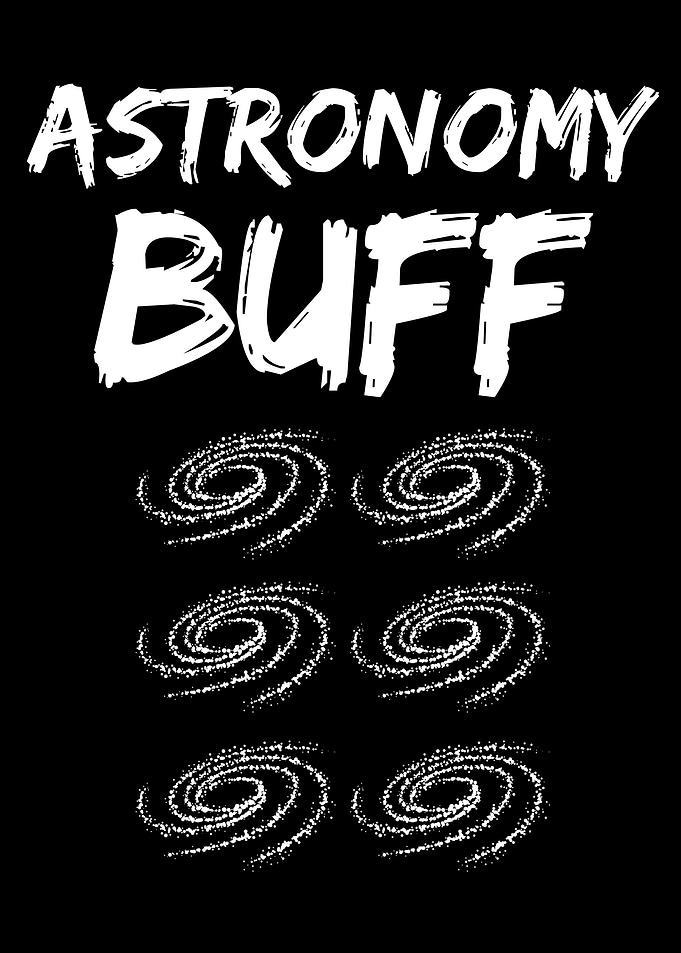 Astronomy Buff Funny