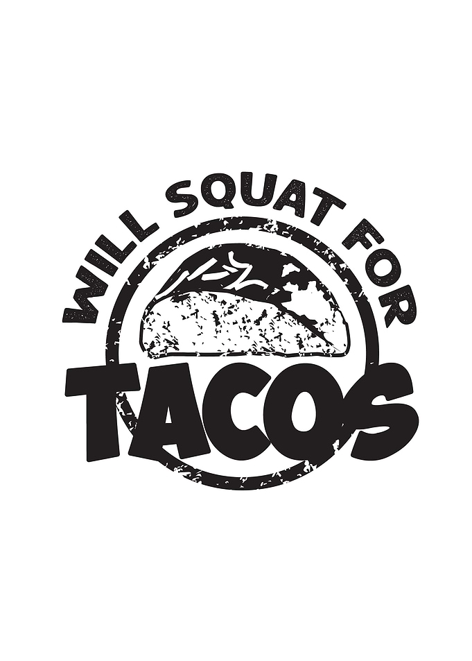 Squat Tacos