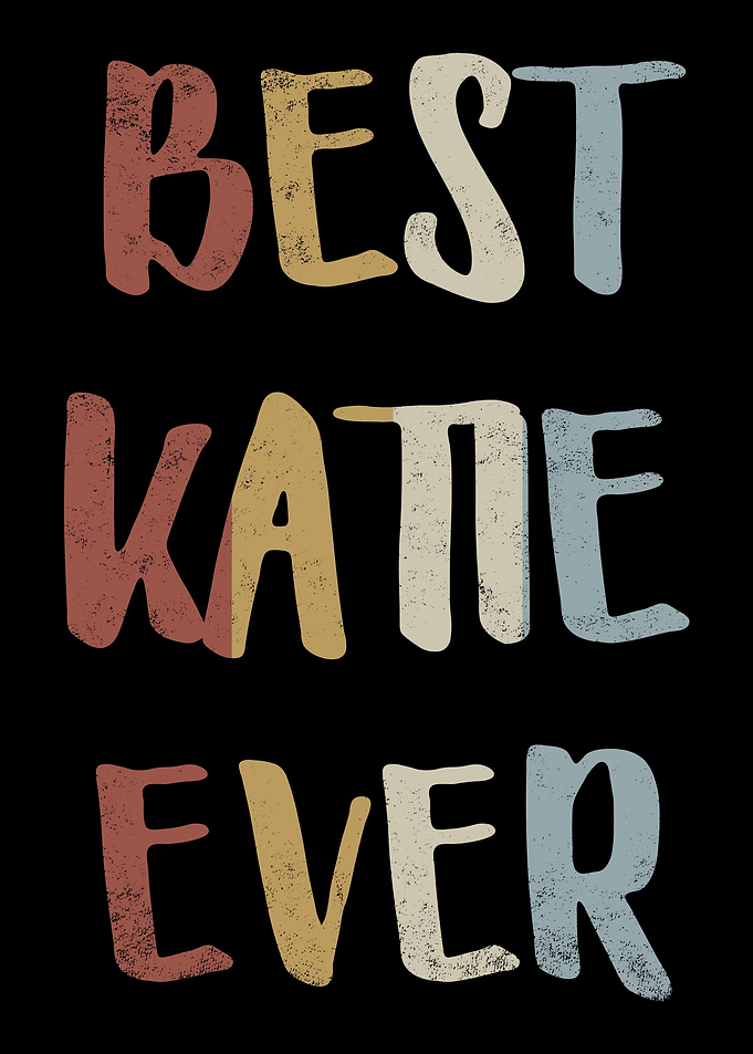 Best Katie Ever