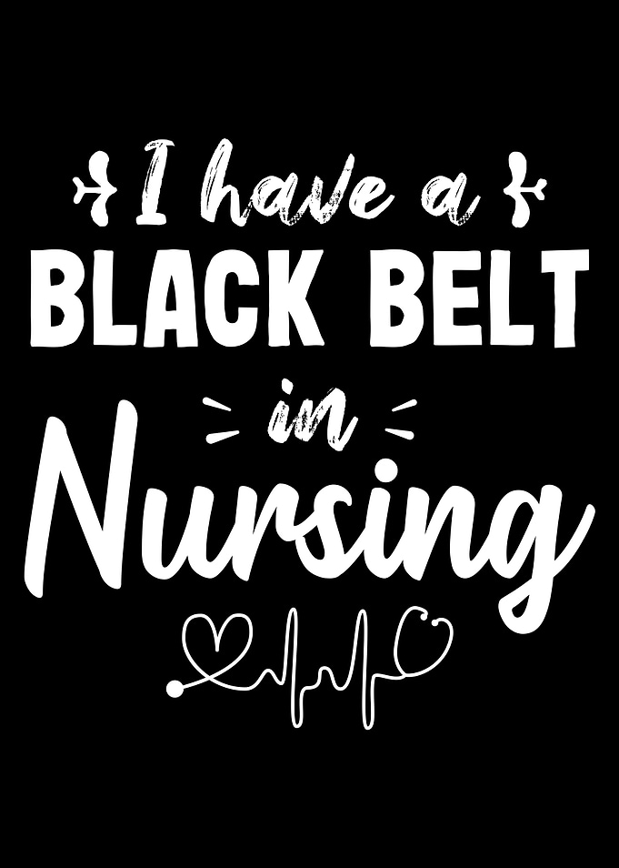 Black Belt Nursing Funny
