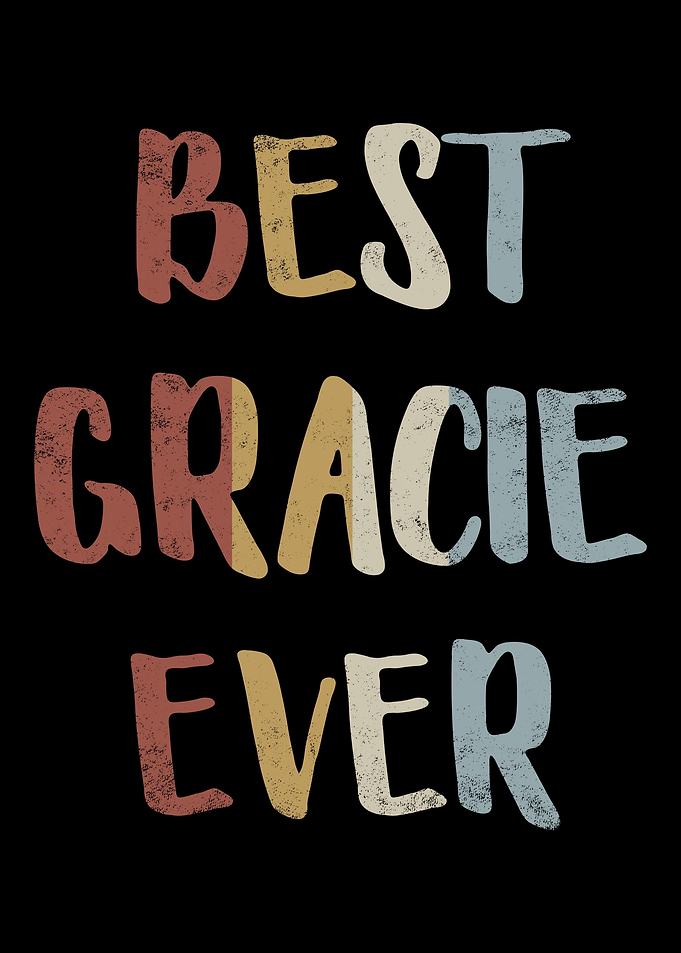 Best Gracie Ever