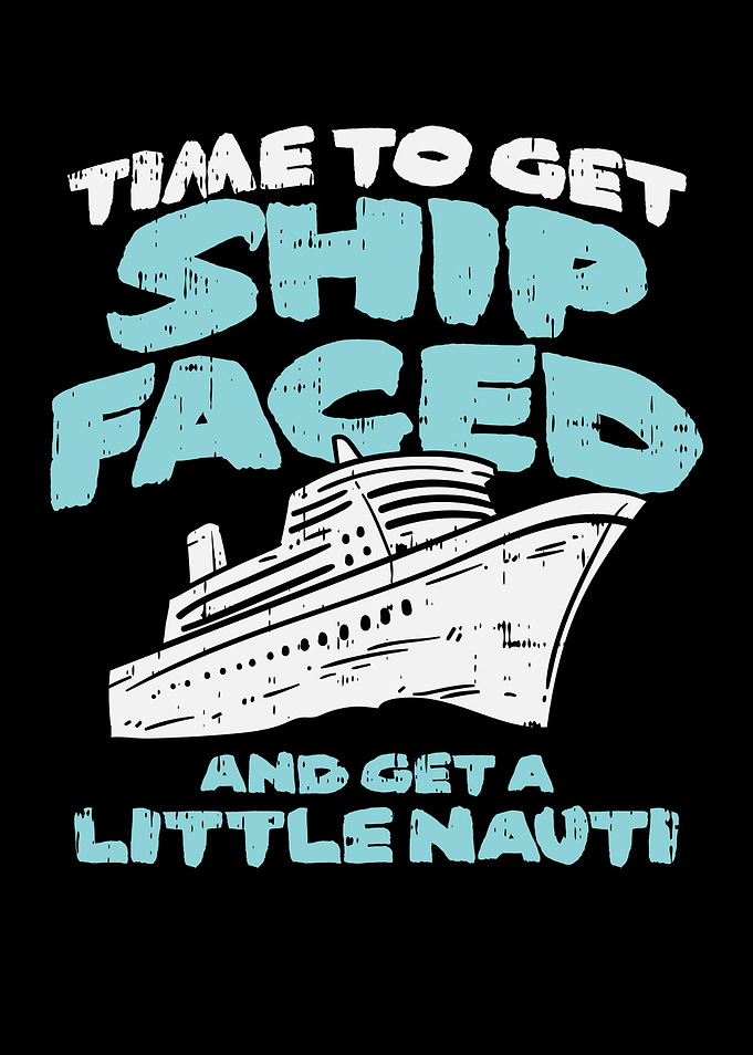 Time To Get Ship Faced