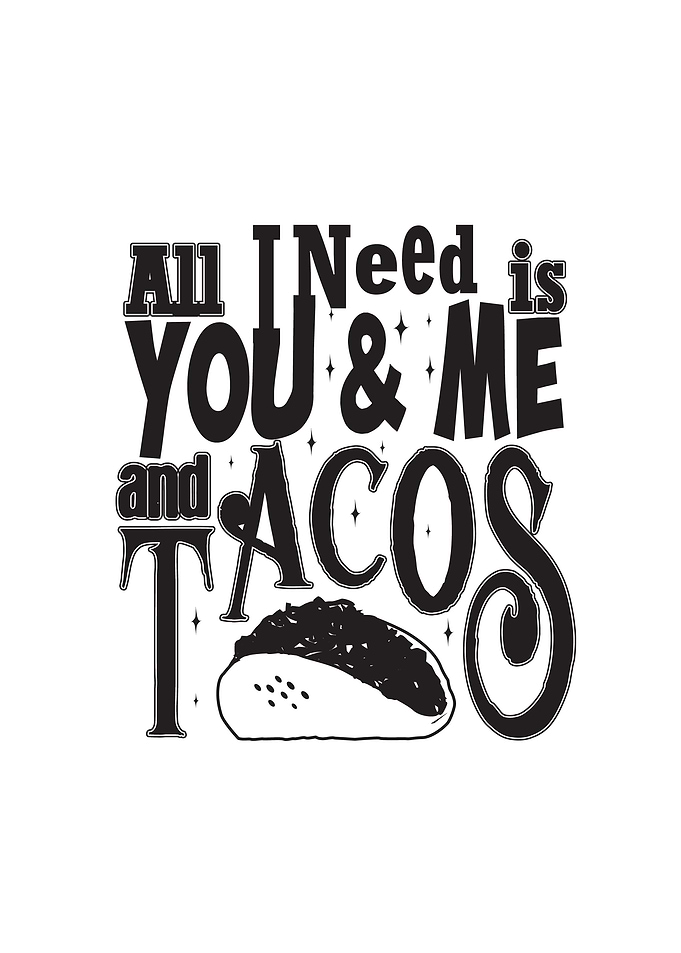 Need Tacos