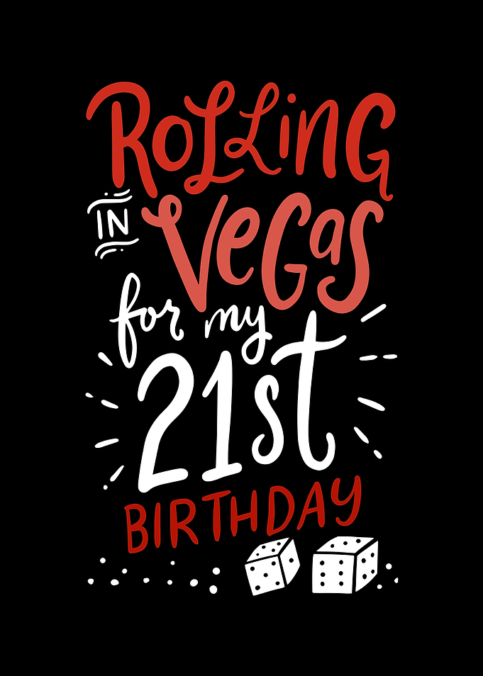 21st Birthday Rolling