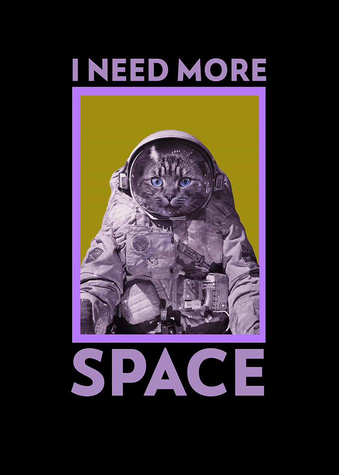 I Need More Space