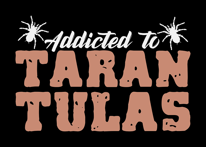 Addicted To Tarantulas