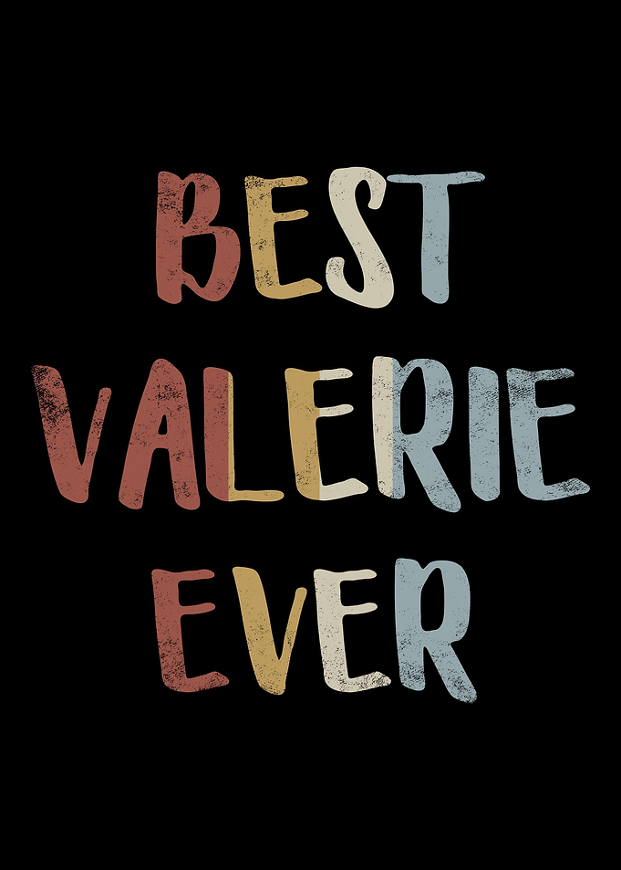 Best Valerie Ever