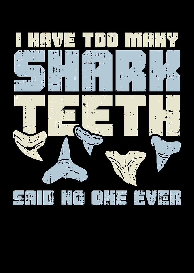 Too Many Shark Teeth