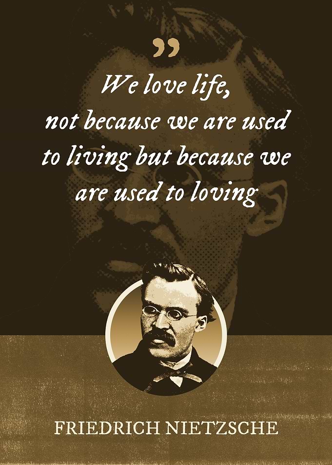 We love life not because