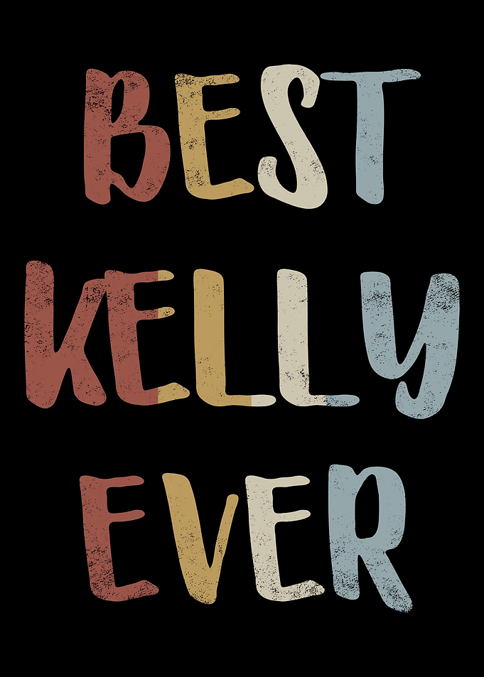 Best Kelly Ever