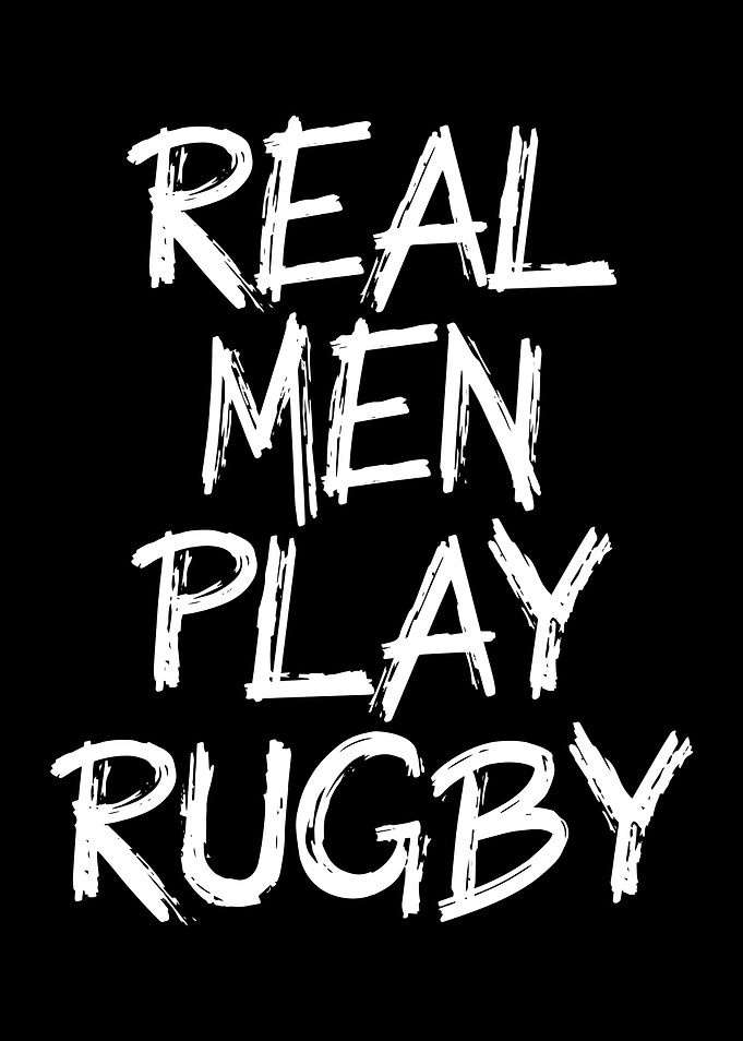 real men play rugby