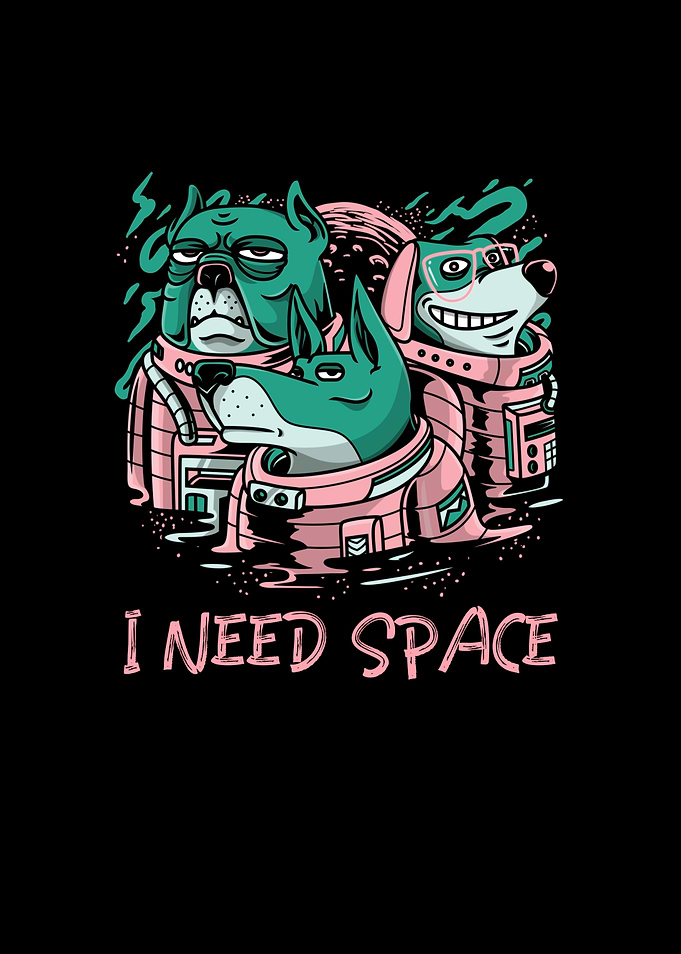 I Need Space