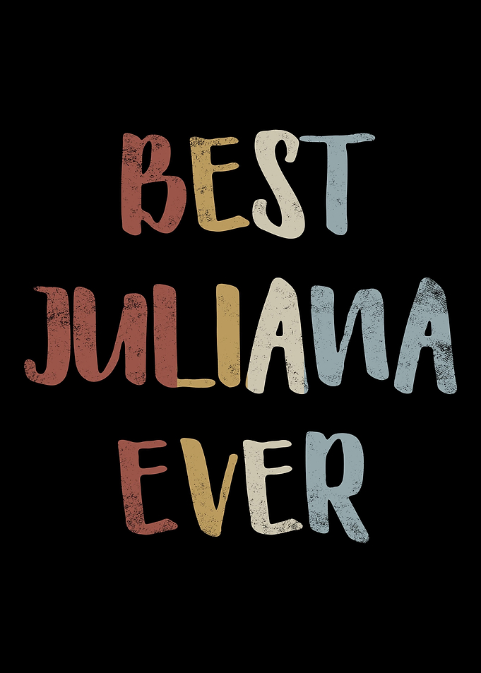 Best Juliana Ever