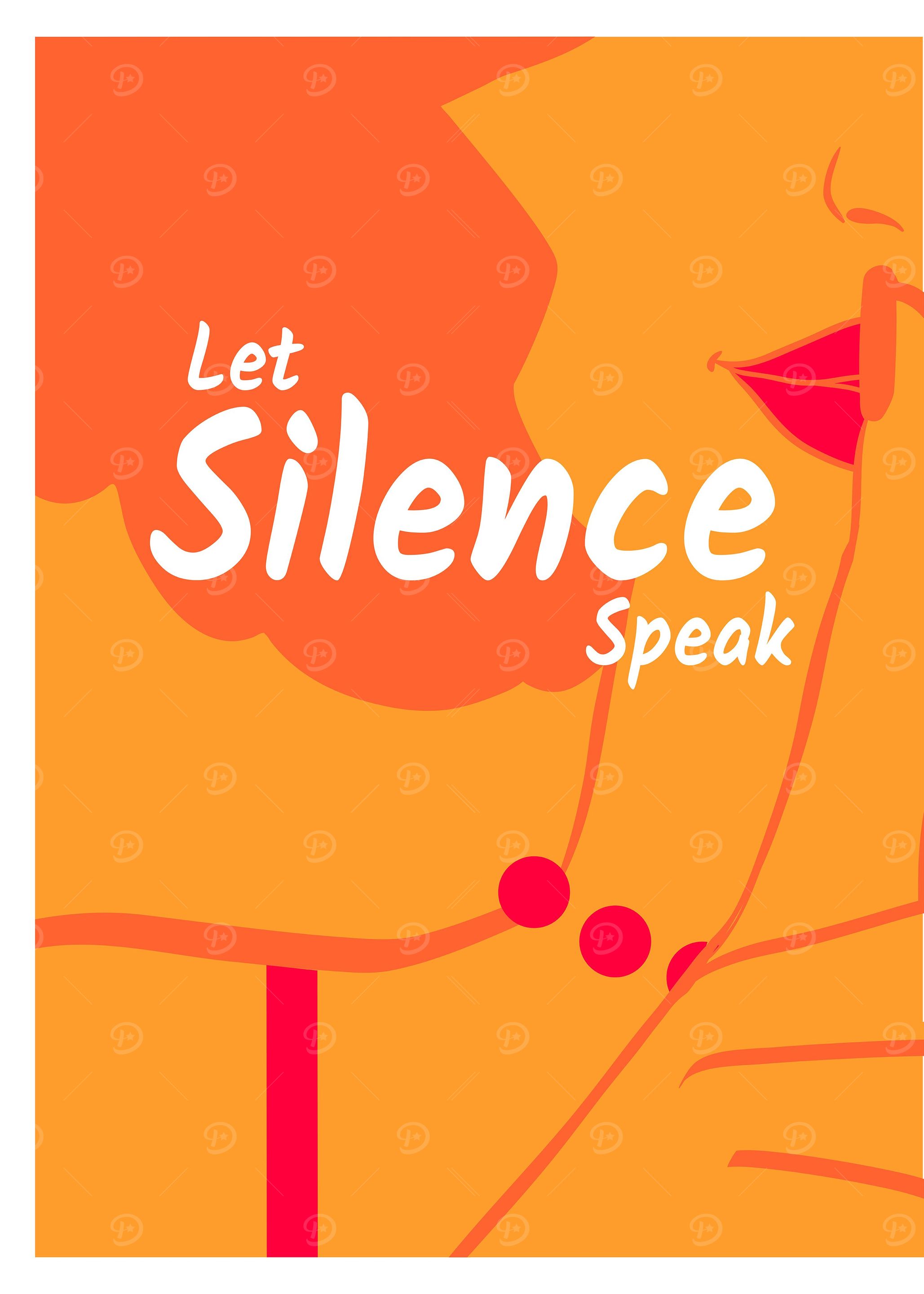 Let Silence speak