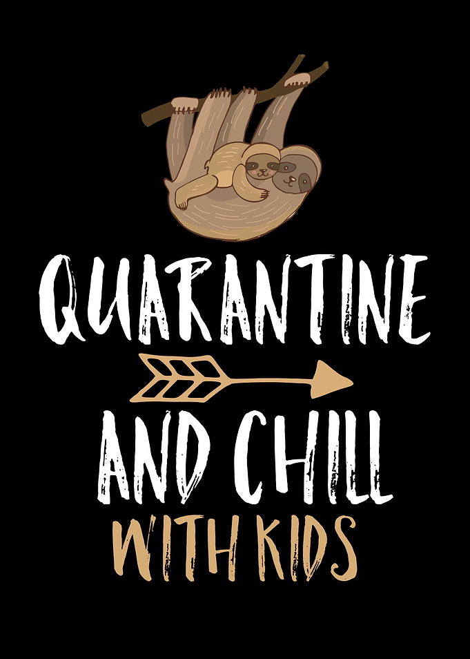 Quarantine And Chill