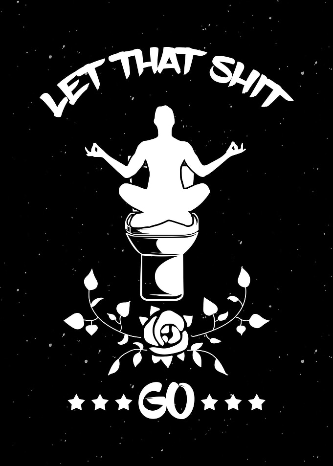 Let That Shit Go Wall Art