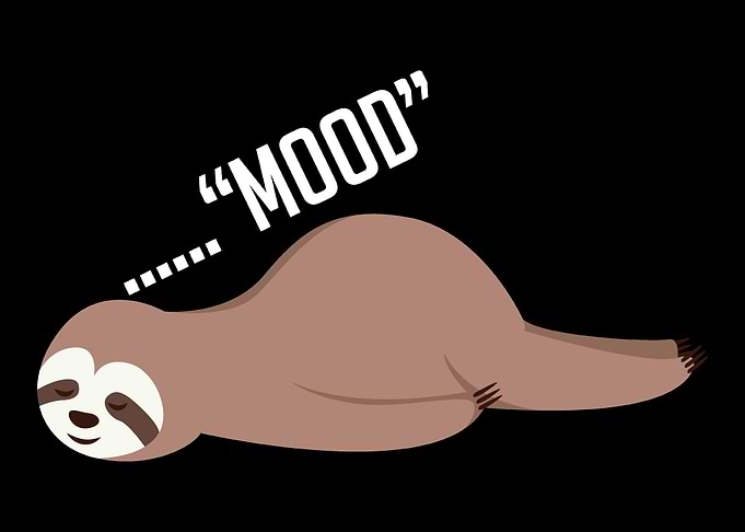 Sloth Motivation Mood Mood