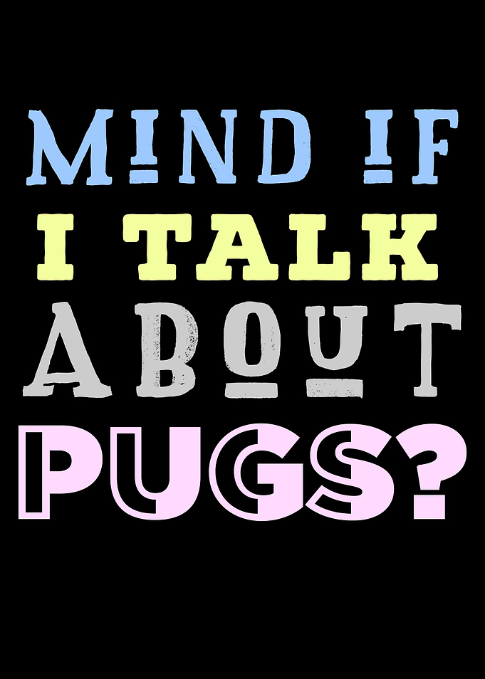 Pug Saying Funny