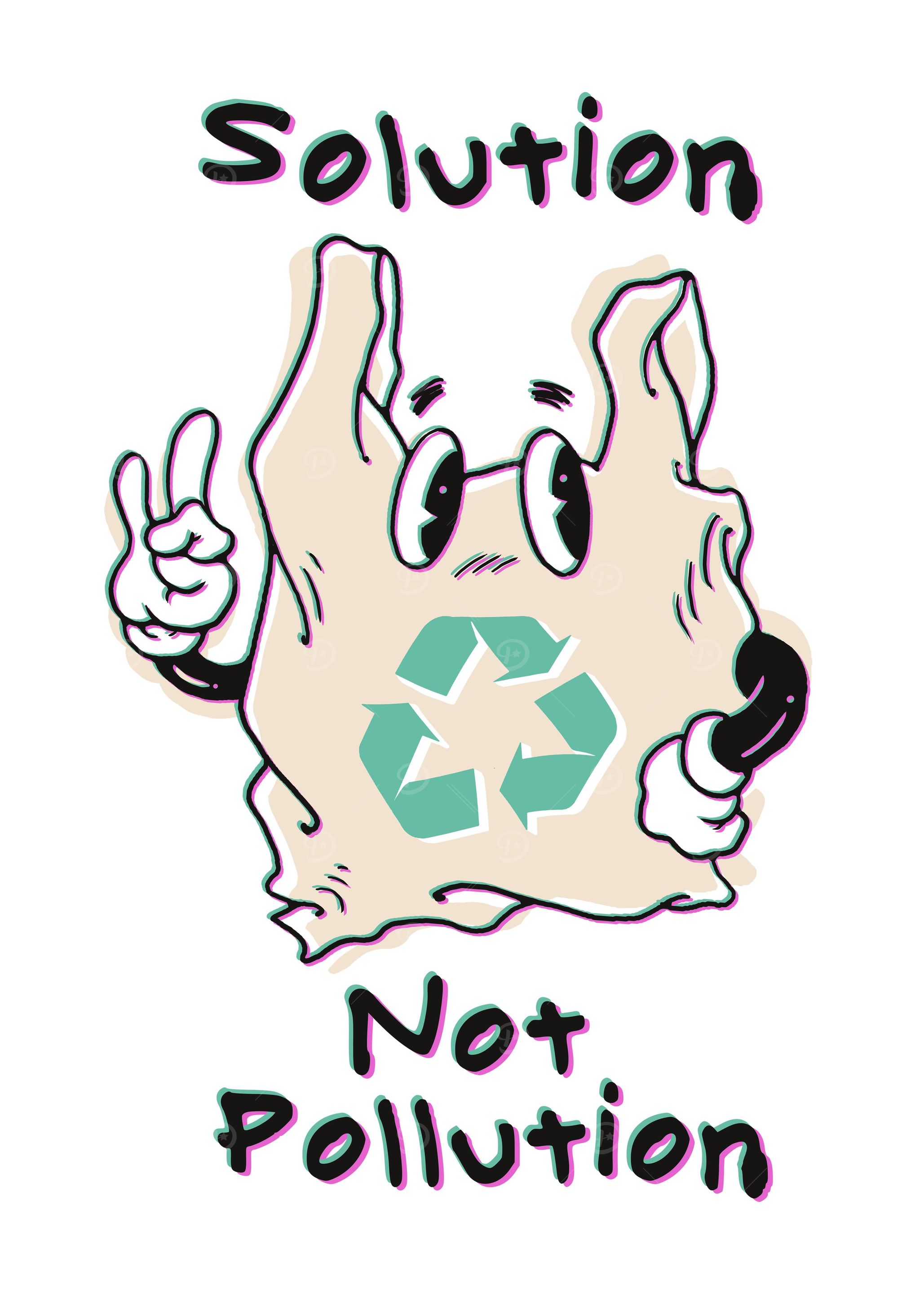 Solution Not Pollution