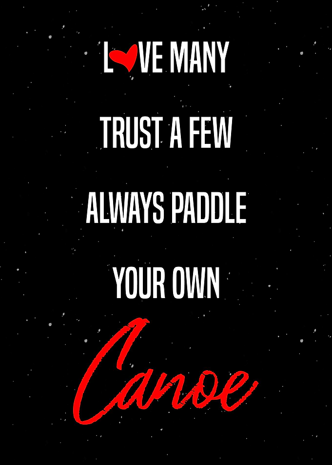 Canoe Paddling Quote Decor
