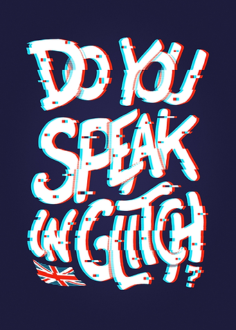 Do You Speak In Glitch