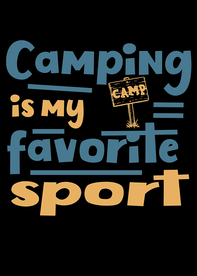 Camping My Favorite Sport